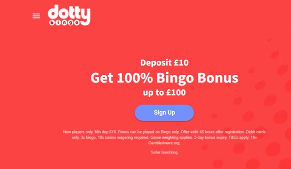 Dotty Bingo welcome offer, 100% bingo bonus up to £100 at 3x bingo wagering